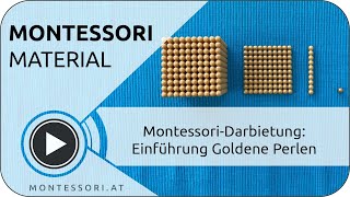 Montessori-Darbietung: Einführung Goldene Perlen [Österreichische Montessori-Akademie, Ausbildung]