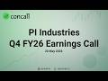PI Industries Q4 FY26 Earnings Conference Call | Concall.in