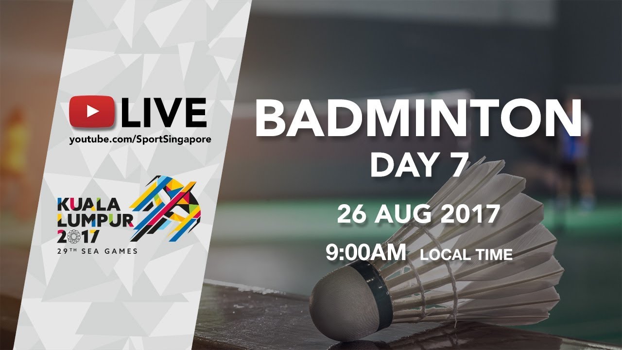 Badminton (Day 7) 29th SEA Games 2017