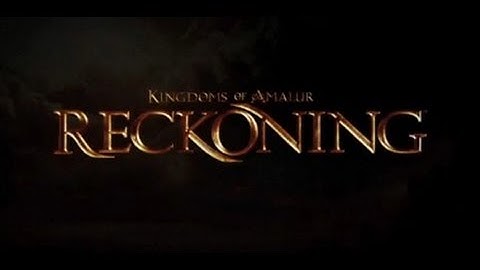 Kingdoms of Amalur: Reckoning: A 22-Minute Video Walkthrough