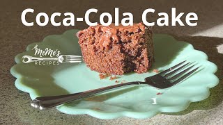 MeMe's Recipes | Coca Cola Cake