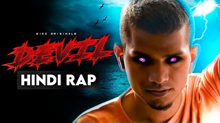 Dikz - Devil Official Music Video Hindi Rap Prod. By Vamz Beatz