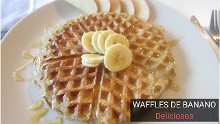 WAFFLES DE BANANO | Banana waffles | Deliciosa receta y muy fácil