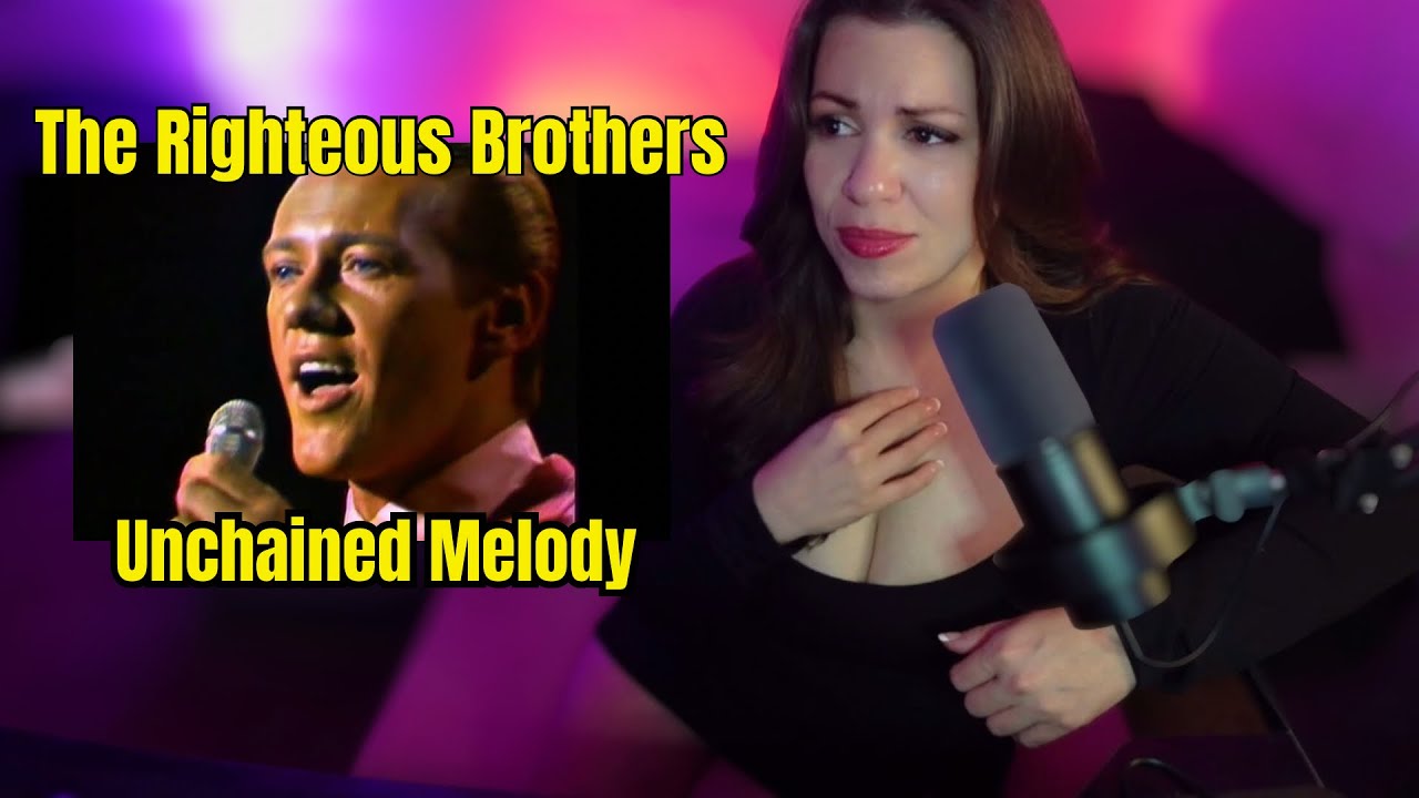 The Righteous Brothers-Unchained Melody|REACTION| 