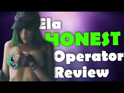 Ela HONEST Operator Review | Rainbow Six Siege