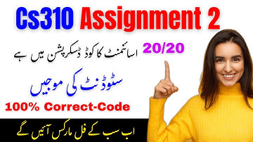 Cs310 Assignment 2 Solution Spring 2025 | Cs310 Assignment 2 Solution 2025 | Cs310 2 Solution