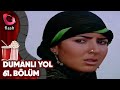 Dumanlı Yol 61. Bölüm - Flash Tv Dizi