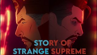 The Story Of Doctor Strange Supreme || Sad Edit || What If Episode 4
