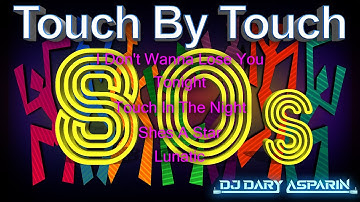 Touch By Touch and More 80