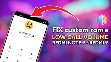 Fix low call volume 📞 | low call volume on custom roms Redmi note 9 & Redmi 9 | call volume very low