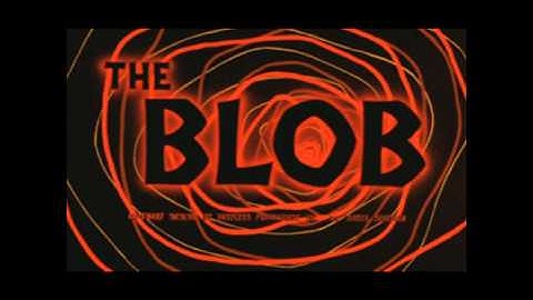 The Blob Theme Song