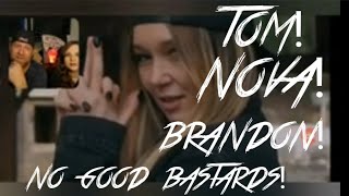 Tom Macdonald-Nova Rockafeller-Brandon Hart - No Good Bastards - First Reaction- Rock on!!!