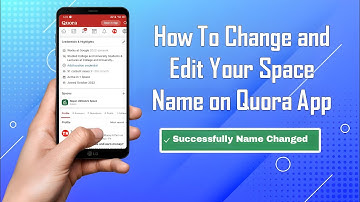 How To Change and Edit Your Space Name on Quora App