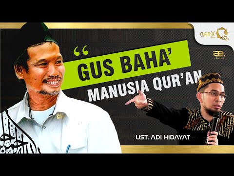 "gus-baha'-manusia-qur'an"