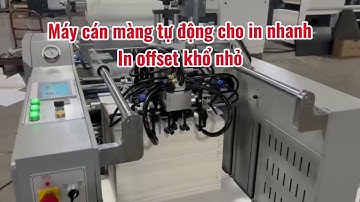 Máy cán màng tự động cao cấp cho in nhanh lấy ngay - in offset khổ nhỏ | Kom Việt Nam | 560x790mm