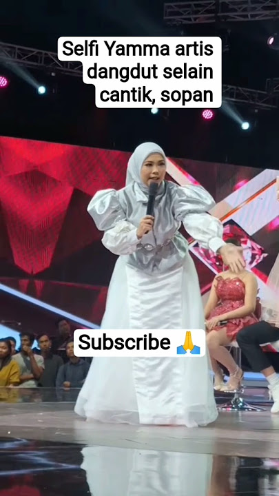 SELFI YAMMA ARTIS PEDANGDUT CANTIK, SOPAN BANGET! #selfiyamma #indosiar #dacademy7