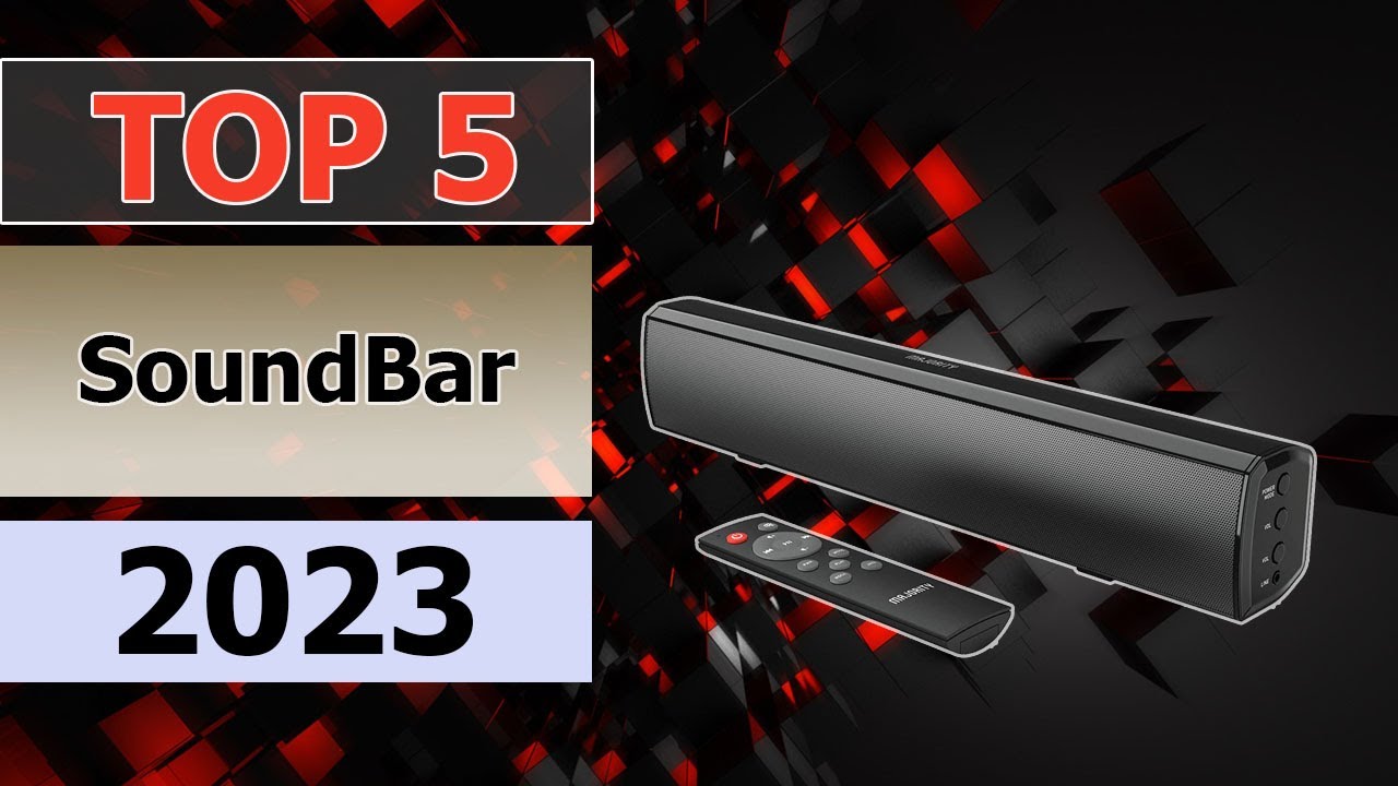 Best SoundBar In 2023