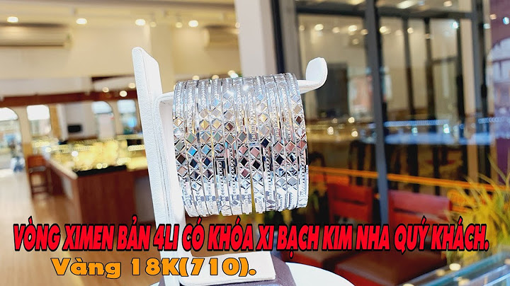 Vàng 18k xi bạch kim giá bao nhiêu năm 2024