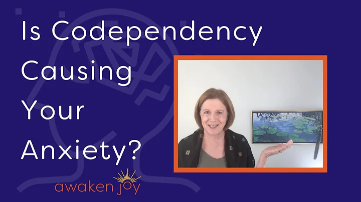 Codependency and Anxiety (Do You Have BOTH?)
