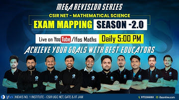 Exam Mapping Series CSIR NET Mathematics Season 2.0 - Episode 11| Mathematical Science Exam 2022
