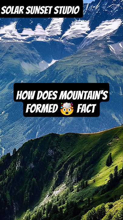 how does mountain's formed 🤯 fact #campursari #dangdut #cover #coversong #anime #space #shorts