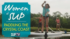 I Am A Stand Up Paddleboarder | Women of SUP on the Crystal Coast