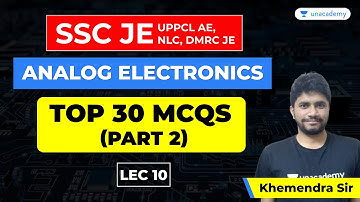 Analog Electronics | Lec 10 |Top 30 MCQs on Basic Electronics -2 |SSC JE Electrical Exam, UPPCL AE