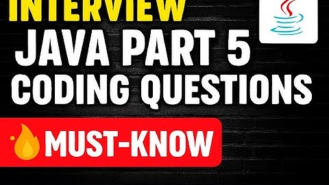 JAVA PART 5 INTERVIEW CODING QUESTIONS, MUST WATCH. #jobsearch #jobinterview #technical #jobs