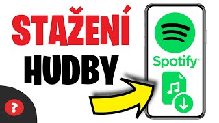 Jak STÁHNOUT HUDBU ze SPOTIFY | Návod | Spotify / MOBIL