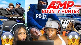 AMP BOUNTY HUNTER 🚔🏃🏾‍♂️ (REACTION)