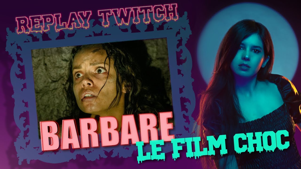 BARBARE : retour sur le film choc de 2022