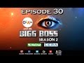 Bigg Boss Season 2 Episode 30