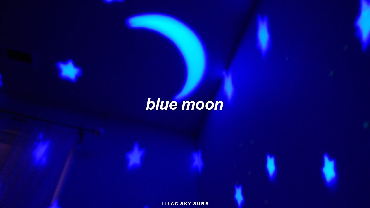 Khai Dreams Blue Moon Lyrics L Hit Com Lyrics