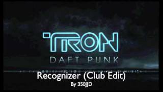 Daft Punk- Recognizer (Astronaut Cult Club Edit)