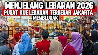 Download lagu MENJELANG LEBARAN PUSAT KUE KERING TERBESAR JAKARTA MEMBLUDAK‼️PASAR MASTER JATINEGARA 