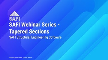 SAFI Webinar Series - Tapered Sections