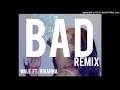 Wale ft Rihanna...Bad (DJ Shawne Blend God Remix) DNoel Beat