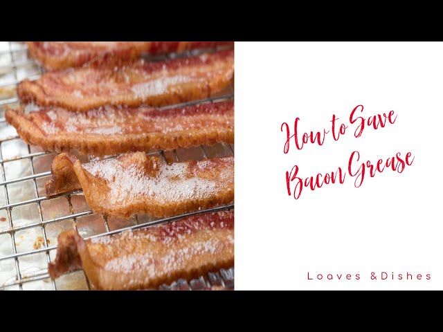 How to Save Bacon Grease 