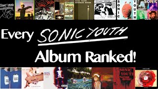 Every Sonic Youth Album Ranked!