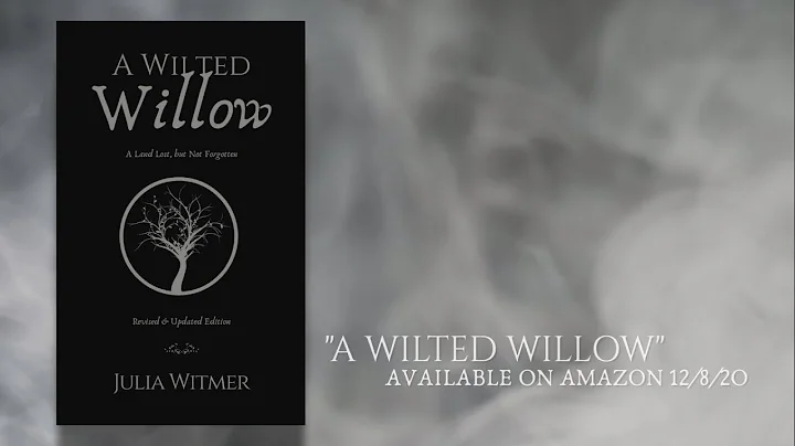 A WILTED WILLOW | Official Book Trailer