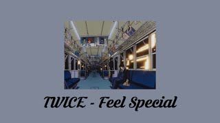 TWICE - Feel Special 🖤
