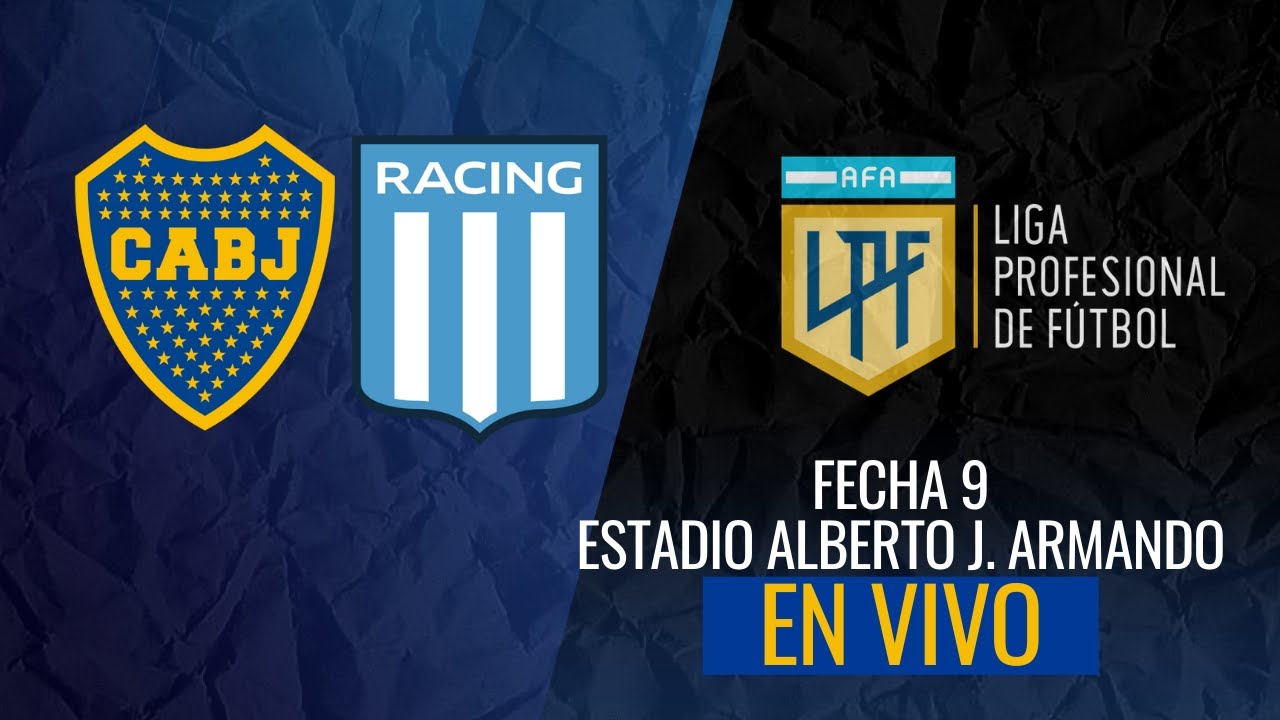 Boca Juniors Vs Racing En Vivo Liga Profesional Youtube