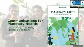 Plenary 12: Communications for Planetary Health: Unblocking Channels, Charting Solutions