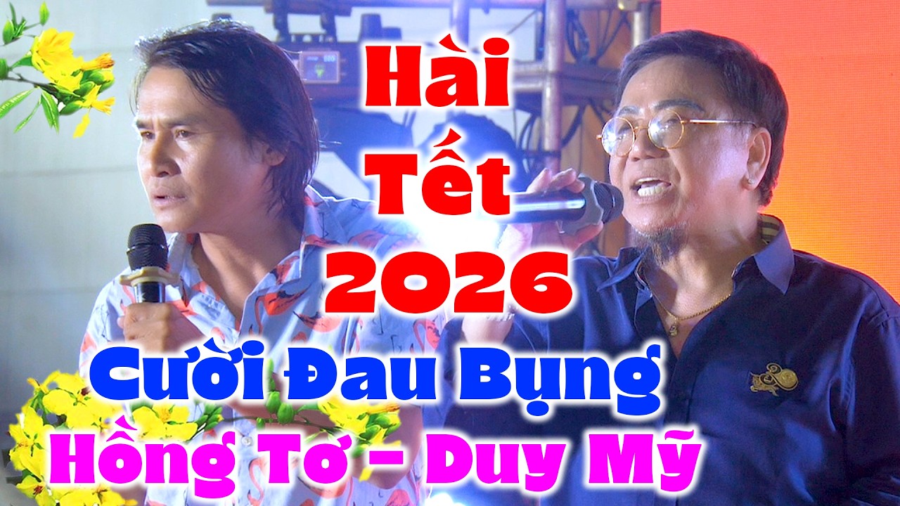 Hài Tết 2026 Danh Hài Hồng Tơ Duy Mỹ Kết Hợp. Hàng Ngàn Khán Giả Cười Rần Rần | Ca Cổ Bốn Phương