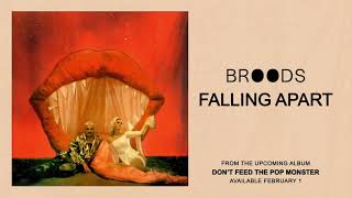 Video thumbnail of "BROODS - Falling Apart (Official Audio)"