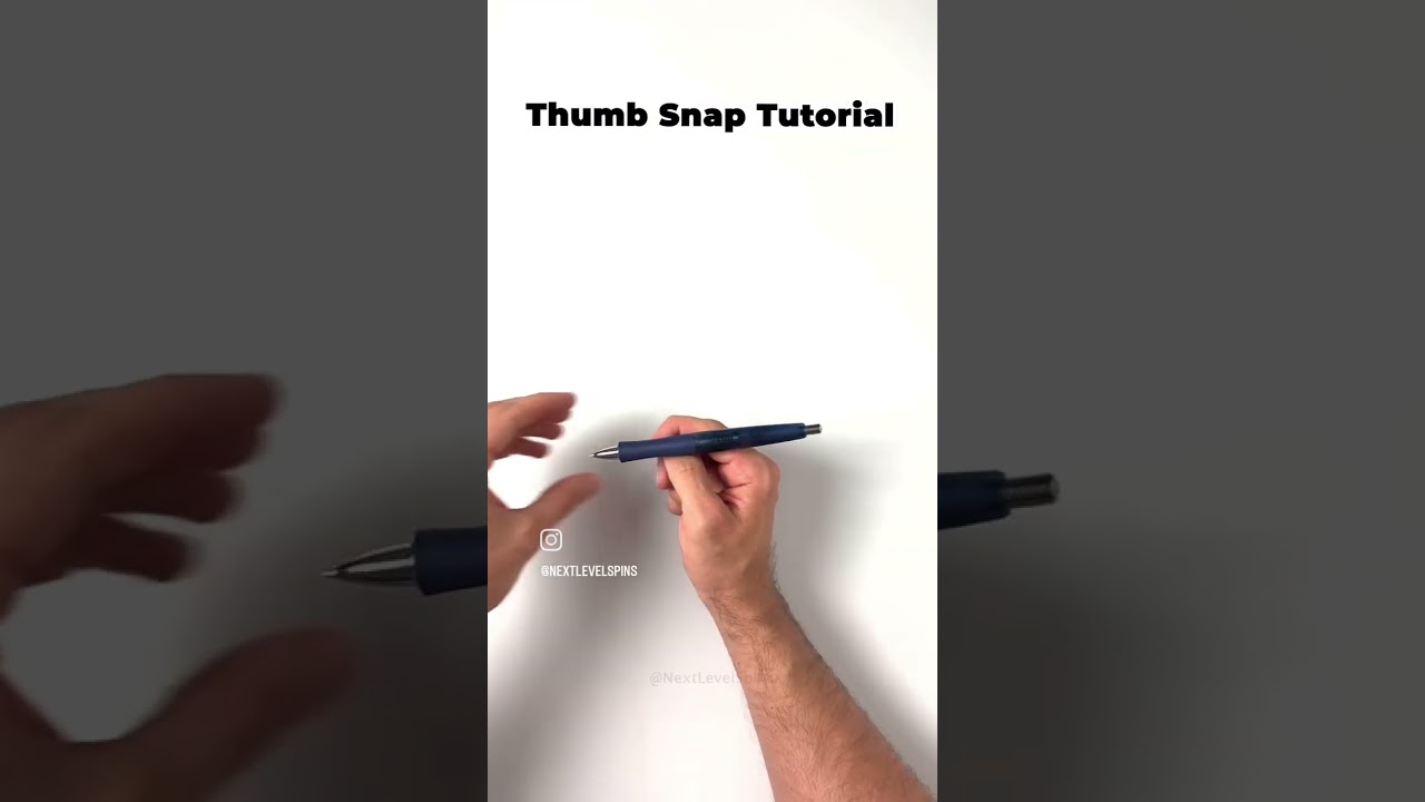 Thumb snap tutorial