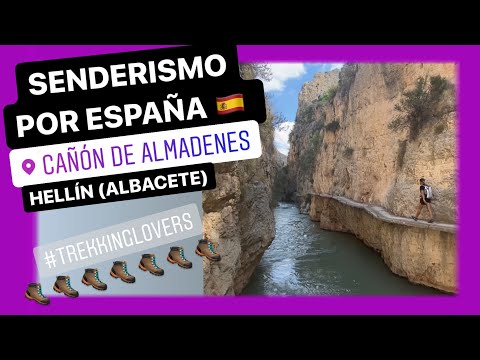 🌄👍Mejores RUTAS de senderismo por España |  Cañón de Almádenes | Hellín (Albacete)