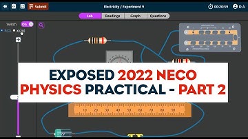 2022 NECO PHYSICS PRACTICAL - PART 2 | ELECTRICITY | SOLUTION | EXPERIMENT