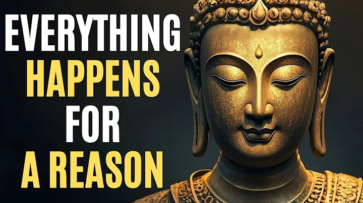 Everything Happens for a Reason: Essential Buddhist Teachings for Life | Zen Buddhism Guide