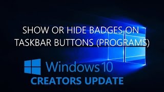 Show or Hide Badges on Taskbar Buttons (Programs) | Windows 10